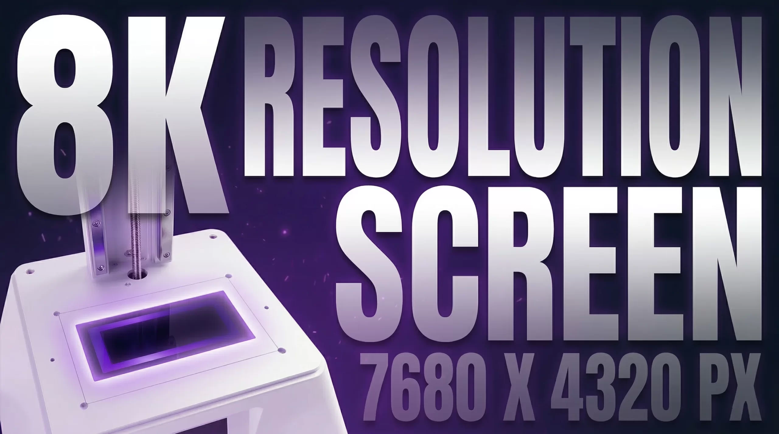 8K Resolution LCD Screen 7680x4320 pixels with 29.7µm pixel size for dental 3D printing